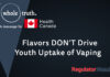 Flavors DON’T Drive Youth Uptake of Vaping | WholeTruth 4 Health Canada