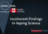Incoherent Findings in Vaping Science | WholeTruth 4 Health Canada