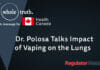 Dr. Polosa Talks Impact of Vaping on the Lungs | WholeTruth 4 Health Canada