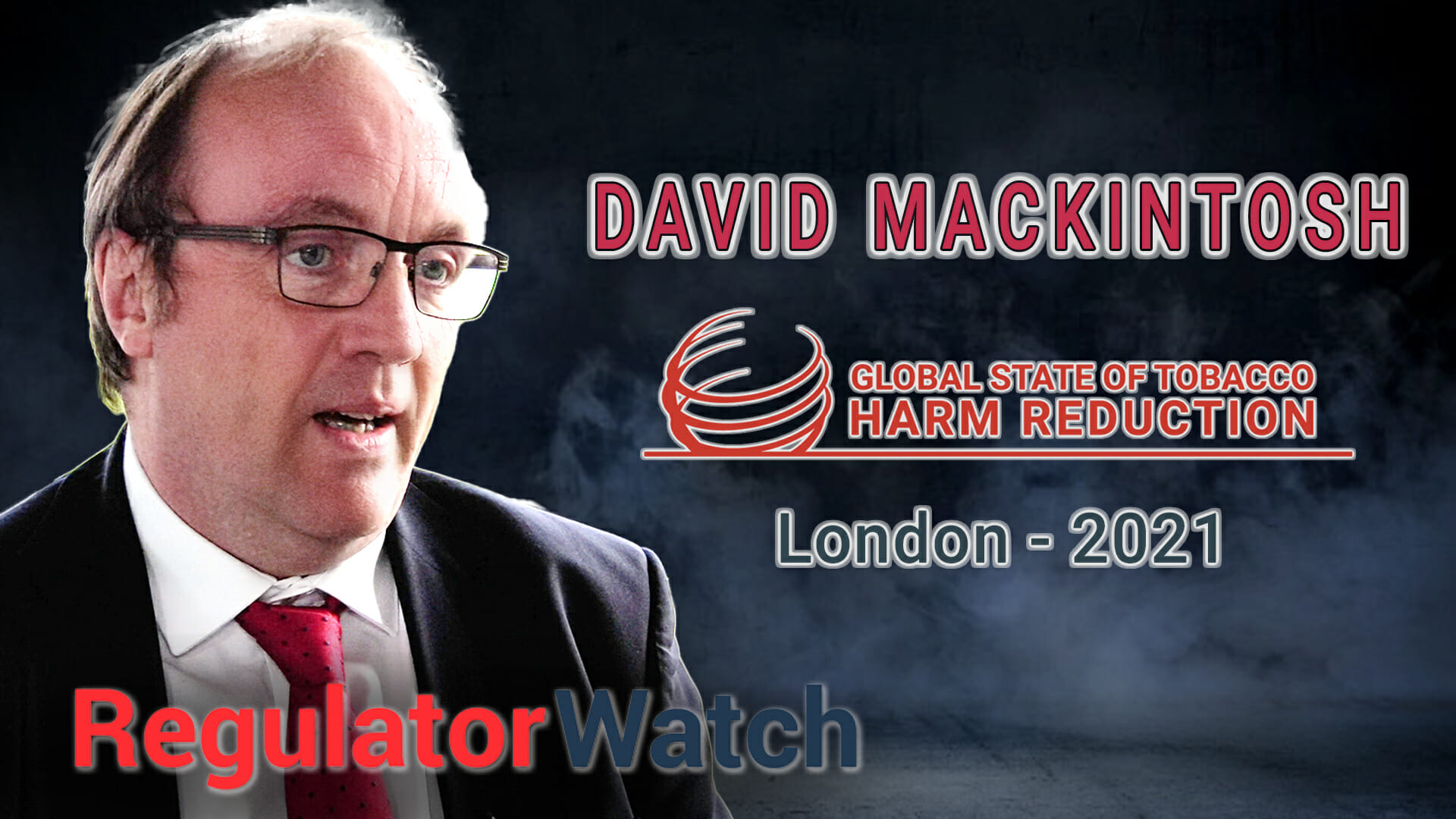 David Mackintosh | Global State of Tobacco Harm Reduction