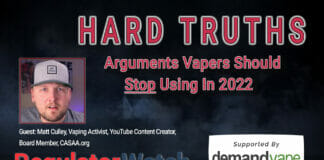 Hard Truths | Arguments Vapers Should Stop Using In 2022 | RegWatch