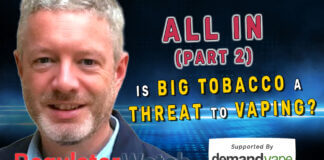 All In (Part 2) | Is Big Tobacco A Threat to Vaping? | RegWatch