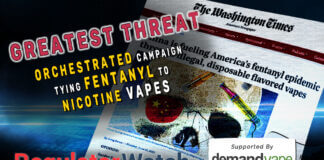 Greatest Threat | Orchestrated Campaign Tying Fentanyl to Nicotine Vapes | RegWatch