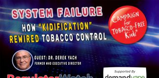 System Failure | How “Kidification” Rewired Tobacco Control | RegWatch