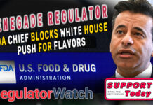 Renegade Regulator | FDA Chief Blocks White House Push for Flavors | RegWatch