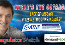 Where’s the Outrage? | Lack of Urgency Mires U.S. Nicotine Industry | RegWatch