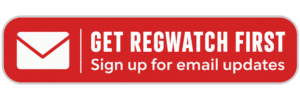 Sign up for RegWatch email updates